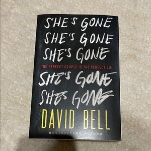 She's Gone by David Bell Book